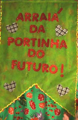 Festa Julina CEI Portinha do Futuro